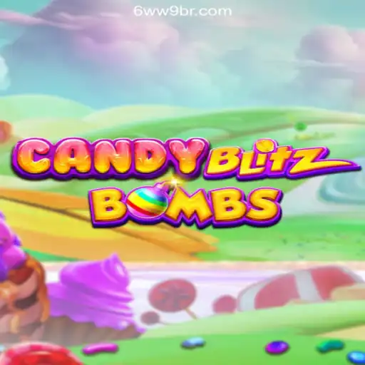 Discover CandyBlitzBombs: The Latest Sensation on 6WW9.COM