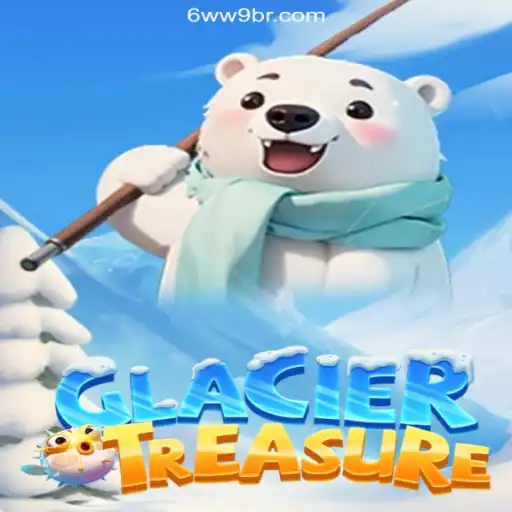 Discover the Thrills of GlacierTreasure on 6WW9.COM Platform-Oficial Slots Brasil #1