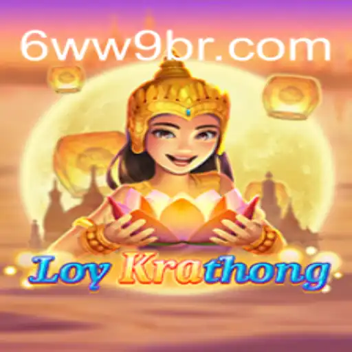 Discover Excitement with LoyKrathong: An Introduction to the 6WW9.COM Platform-Oficial Slots Brasil #1