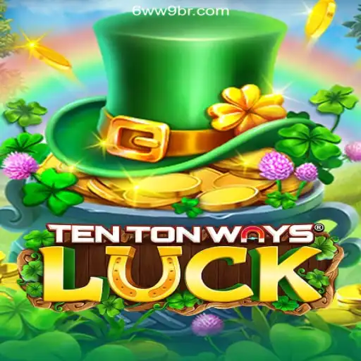 Discovering TenTonWaysLuck: An Insight Into The Premier Slot Game on 6WW9.COM